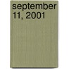 September 11, 2001 by Andrew Santella