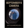 September's Camera door Jeffrey Scarborough