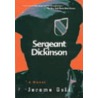 Sergeant Dickinson door Jerome Gold
