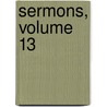Sermons, Volume 13 door Jean-Baptiste Massillon