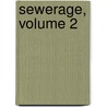 Sewerage, Volume 2 door Onbekend