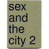 Sex And The City 2 door Onbekend