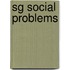 Sg Social Problems