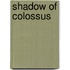 Shadow of Colossus