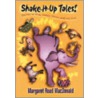 Shake-It-Up Tales! door Margaret Read MacDonald