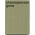 Shakespearean Gems
