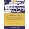 Projektcentra en lokale economie