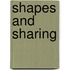 Shapes and Sharing