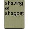 Shaving Of Shagpat door George Meredith