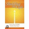 Shedding The Light door Helen Honea