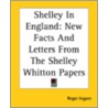 Shelley In England door Roger Ingpen