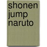 Shonen Jump Naruto door Bryan Dawsona