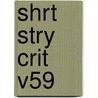 Shrt Stry Crit V59 by Janet Witalec