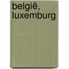 België, Luxemburg door Onbekend