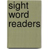Sight Word Readers by Scholastic Inc.