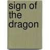 Sign of the Dragon door Richard Trout