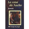 La casa de Nacho by F. de Jongh