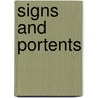 Signs And Portents door Miriam T. Timpledon