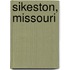 Sikeston, Missouri
