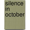 Silence In October by Jens Christian Grøndahl
