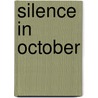 Silence In October door Jens Christian Grøndahl