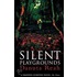 Silent Playgrounds
