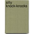 Silly Knock-Knocks