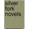 Silver Fork Novels door Onbekend