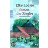 Simon, der Ziegler door Elke Loewe
