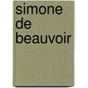 Simone De Beauvoir door Onbekend