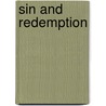 Sin And Redemption by David Newton Sheldon