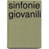 Sinfonie Giovanili door Gioacchino Rossini