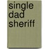 Single Dad Sheriff