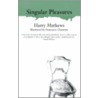 Singular Pleasures door Harry Matthews