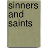 Sinners and Saints door Phil Robinson