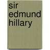 Sir Edmund Hillary door Alexa Johnston