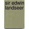 Sir Edwin Landseer door Frederic George Stephens