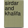 Sirdar And Khalifa door Bennet Burleigh