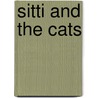 Sitti And The Cats by Sally Bahous