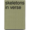 Skeletons In Verse door Pearl Watley Mitchell