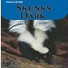 Skunks in the Dark door Doreen Gonzales