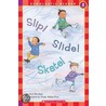 Slip! Slide! Skate door Gail Herman