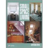 Small Space Living door Christine Brun