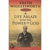 Smith Wigglesworth by W. Hacking