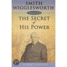 Smith Wigglesworth by Albert Hibbert