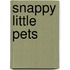 Snappy Little Pets
