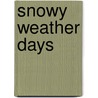 Snowy Weather Days by David Clemesha