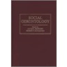 Social Gerontology door David E. Redburn