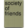 Society of Friends door Sarah D. Greer