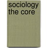 Sociology The Core door Michael Hughes